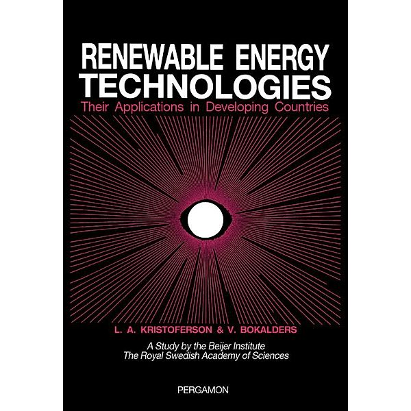 Renewable Energy Technologies, L. A. Kristoferson, V. Bokalders