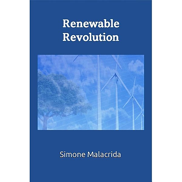 Renewable Revolution, Simone Malacrida