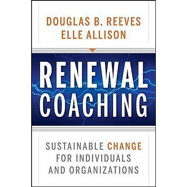 Renewal Coaching, Douglas B. Reeves, Elle Allison