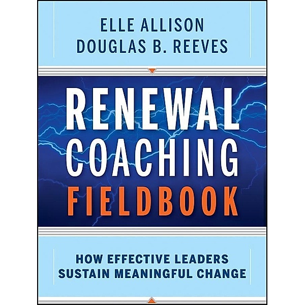 Renewal Coaching Fieldbook, Elle Allison, Douglas B. Reeves