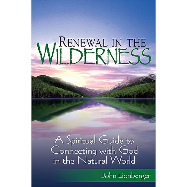 Renewal in the Wilderness, MDiv Lionberger