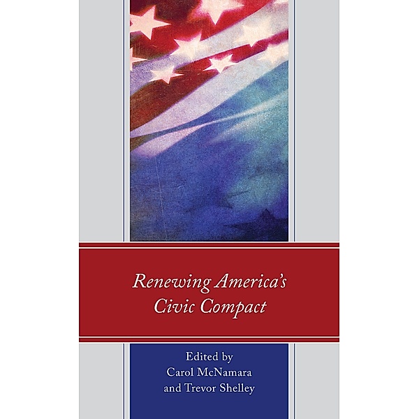 Renewing America's Civic Compact / Political Theory for Today