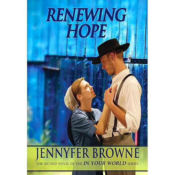 Renewing Hope, Jennyfer Browne