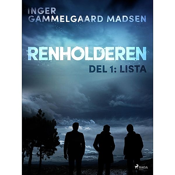 Renholderen 1: Lista / Renholderen Bd.1, Inger Gammelgaard Madsen