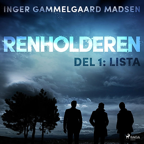 Renholderen - 1 - Renholderen 1: Lista, Inger Gammelgaard Madsen