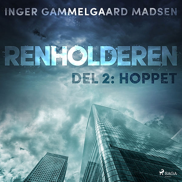 Renholderen - 2 - Renholderen 2: Hoppet, Inger Gammelgaard Madsen