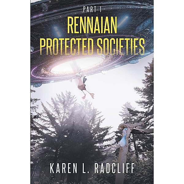 Rennaian Protected Societies, Karen L. Radcliff