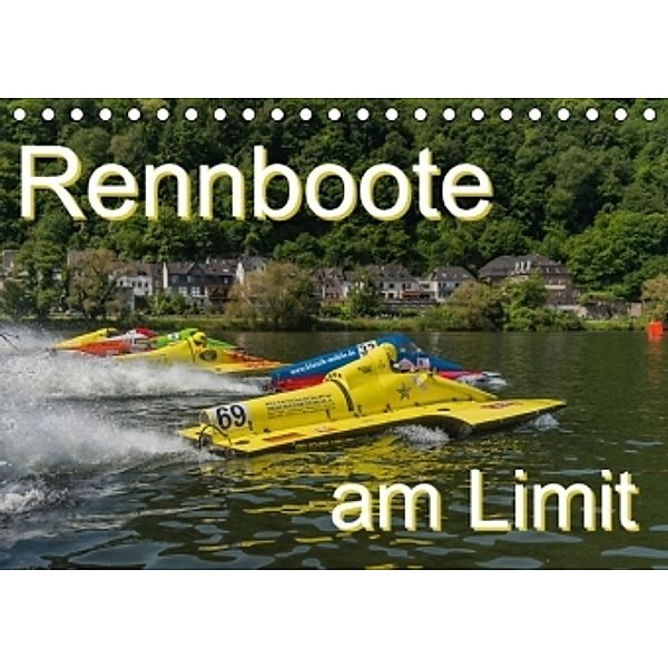 Rennboote - am Limit (Tischkalender 2015 DIN A5 quer), Ralf-Udo Thiele