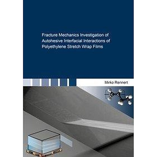 Rennert, M: Fracture Mechanics Investigation of Autohesive I, Mirko Rennert