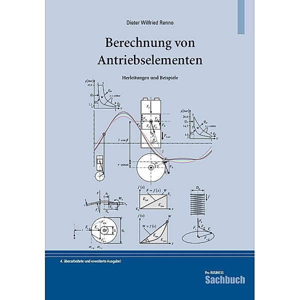 Renno, D: Berechnung von Antriebselementen, Dieter Wilfried Renno