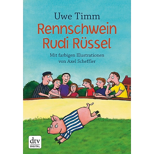 Rennschwein Rudi Rüssel, Uwe Timm