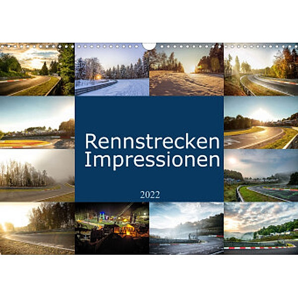 Rennstrecken Impressionen (Wandkalender 2022 DIN A3 quer), Patrick Liepertz