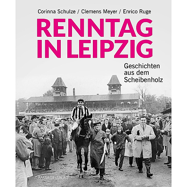 Renntag in Leipzig, Corinna Schulze, Clemens Meyer, Enrico Ruge