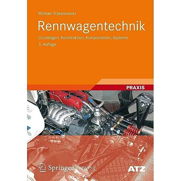 Rennwagentechnik / ATZ/MTZ-Fachbuch, Michael Trzesniowski