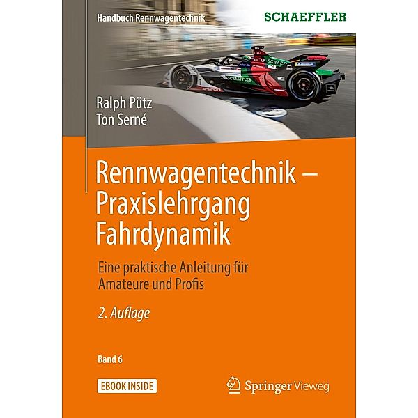 Rennwagentechnik - Praxislehrgang Fahrdynamik / Handbuch Rennwagentechnik Bd.6, Ralph Pütz, Ton Serné