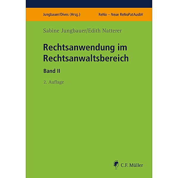 ReNo Prüfungsvorbereitung / Rechtsanwendung im Rechtsanwaltsbereich II, Sabine Jungbauer, Edith Natterer
