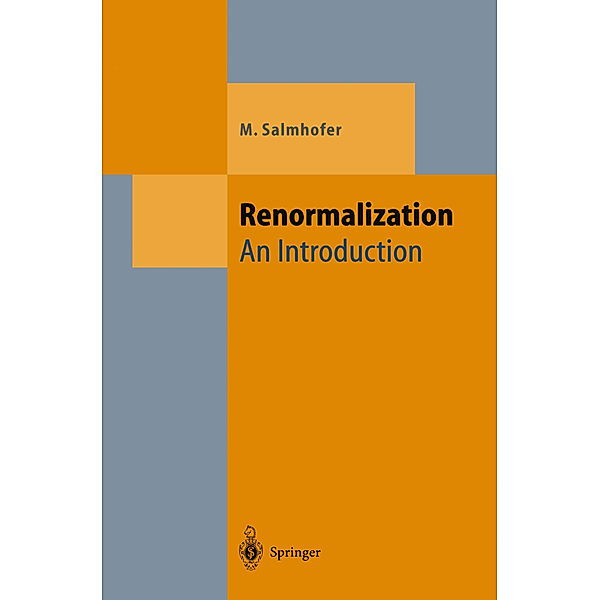 Renormalization, Manfred Salmhofer