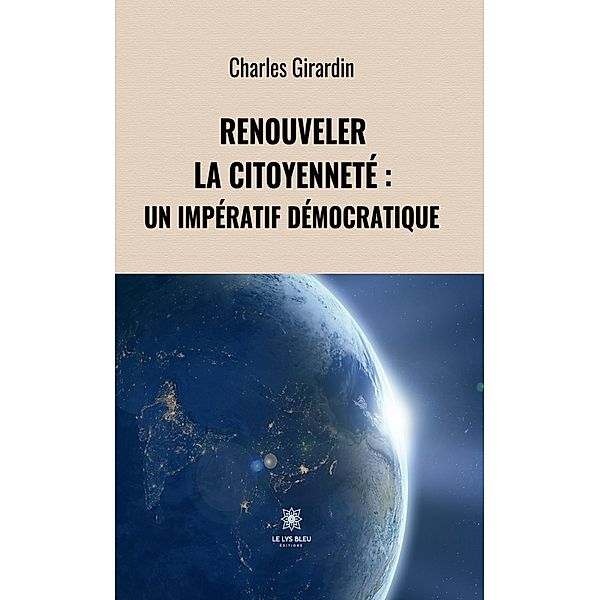 Renouveler la citoyenneté, Charles Girardin