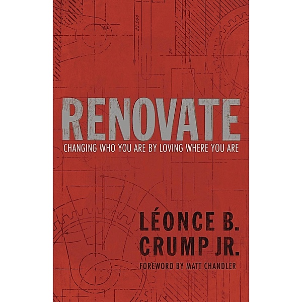 Renovate, Léonce B. Crump