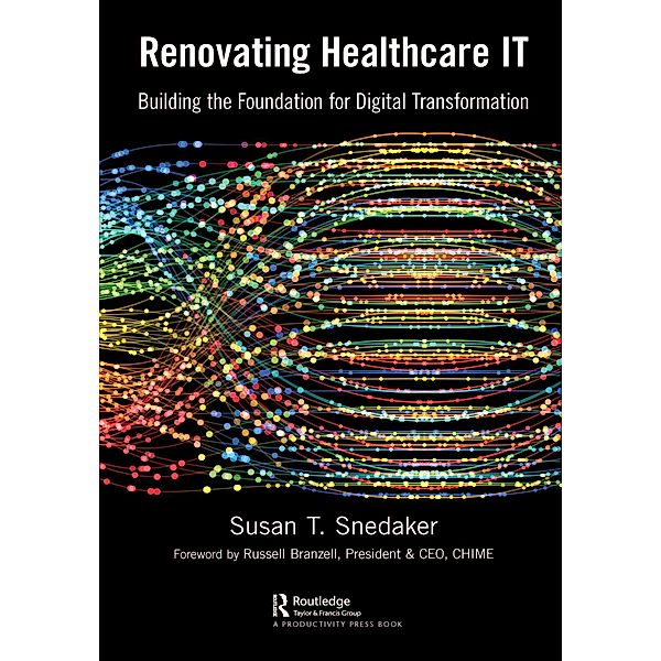 Renovating Healthcare IT, Susan Snedaker