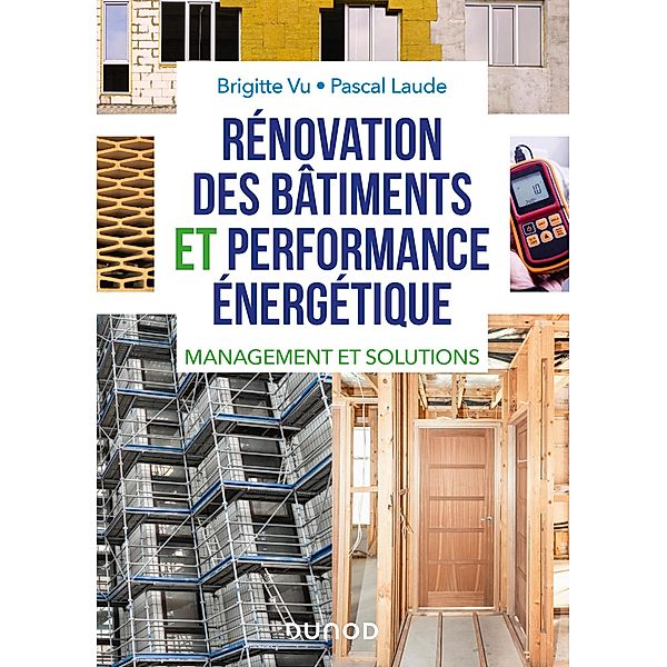 Rénovation des bâtiments et performance énergétique / Hors Collection, Brigitte Vu, Pascal Laude