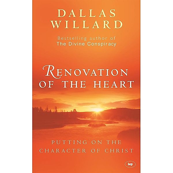 Renovation of the Heart / IVP, Dallas Willard