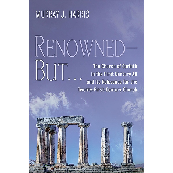 Renowned-But . . ., Murray J. Harris
