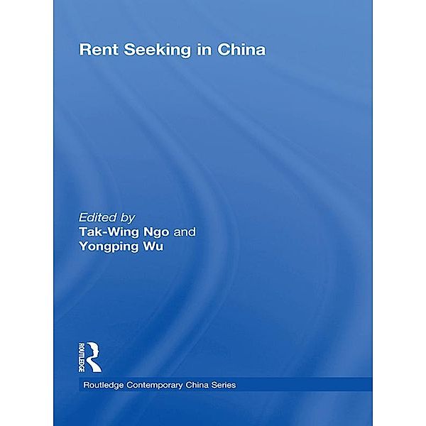Rent Seeking in China