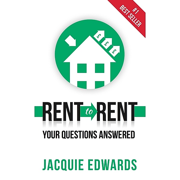 Rent to Rent / Panoma Press, Jacquie Edwards