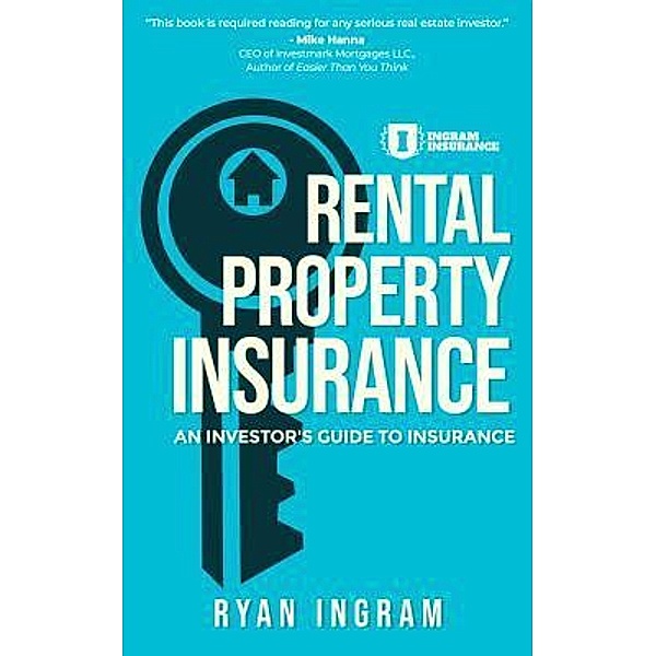 Rental Property Insurance, Ryan A Ingram