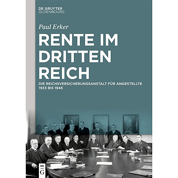 Rente im Dritten Reich, Paul Erker