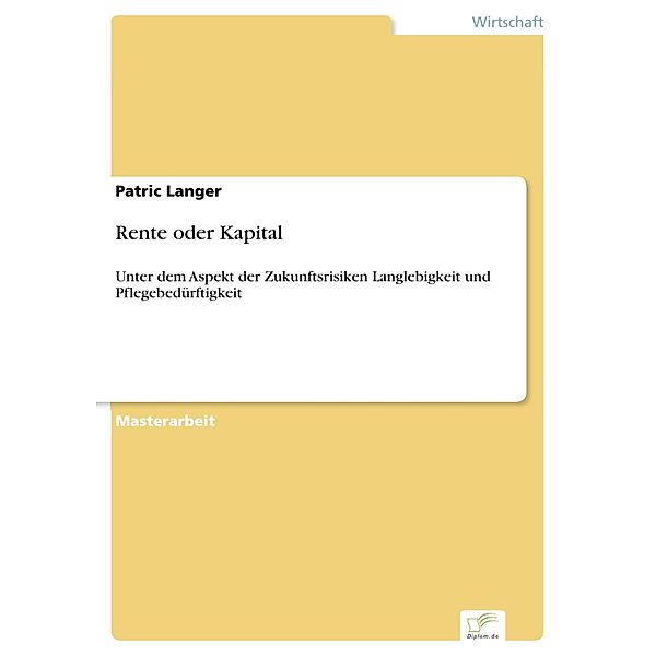 Rente oder Kapital, Patric Langer