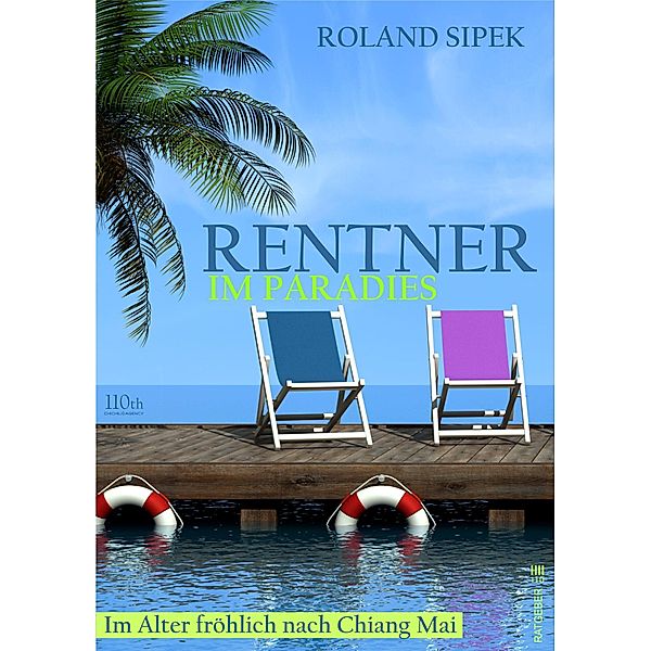 Rentner im Paradies, Roland Sipek