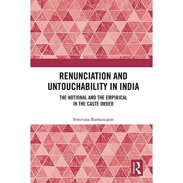 Renunciation and Untouchability in India, Srinivasa Ramanujam