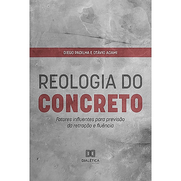 Reologia do Concreto, Diego Padilha, Otávio Adami