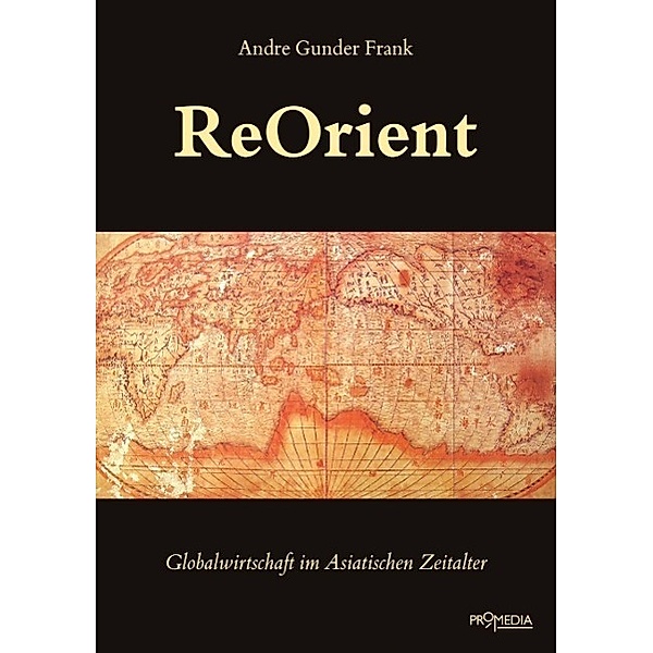ReOrient, Andre G. Frank