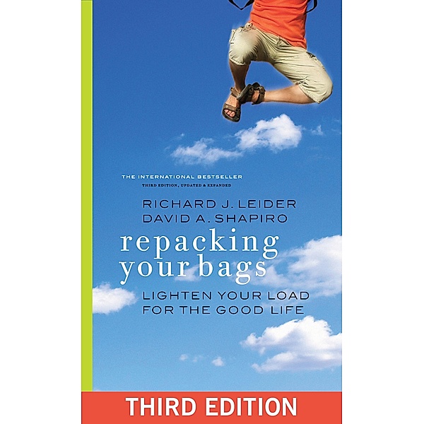 Repacking Your Bags, Richard J. Leider, David A. Shapro