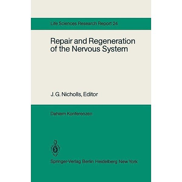 Repair and Regeneration of the Nervous System