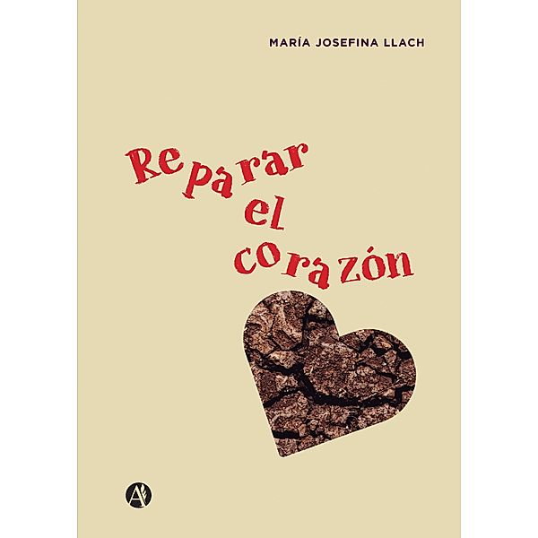 Reparar el corazón, María Josefina Llach