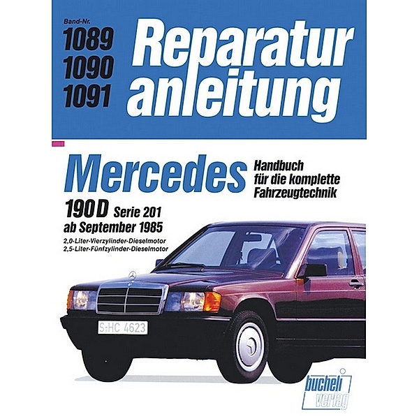 Reparaturanleitung / 1089-91 / Mercedes-Benz 190 D (W 201)