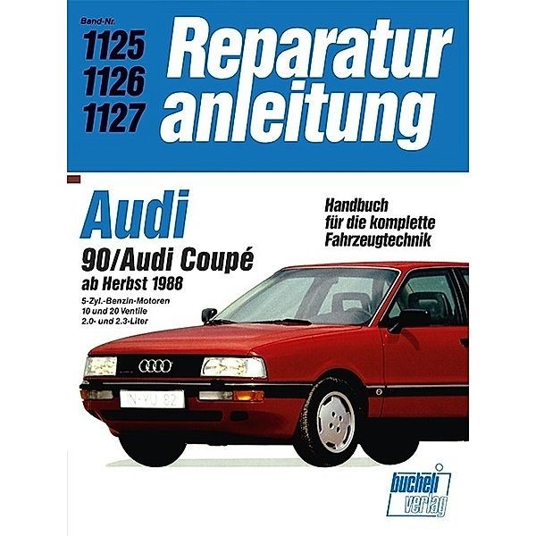 Reparaturanleitung / 1125-27 / Audi 90 / Audi Coupé  ab Herbst 1988