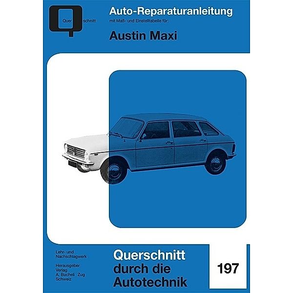 Reparaturanleitung / 210/11 / Austin Maxi