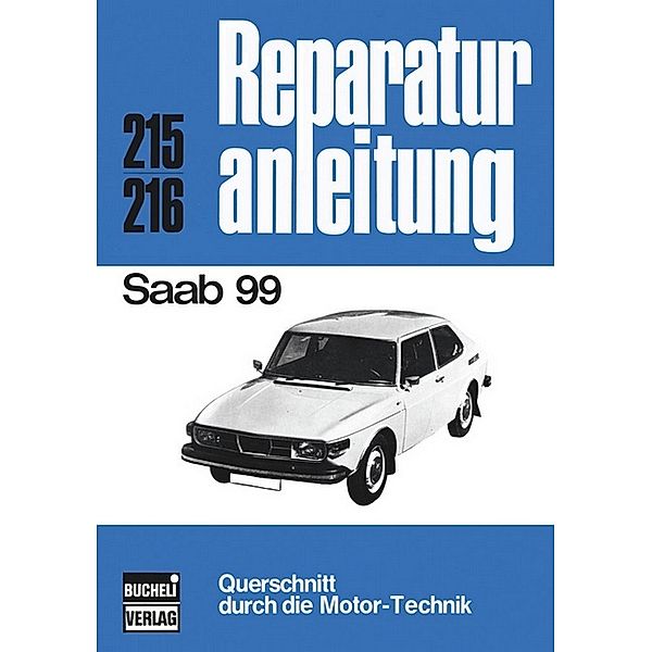 Reparaturanleitung / 215/16 / Saab 99