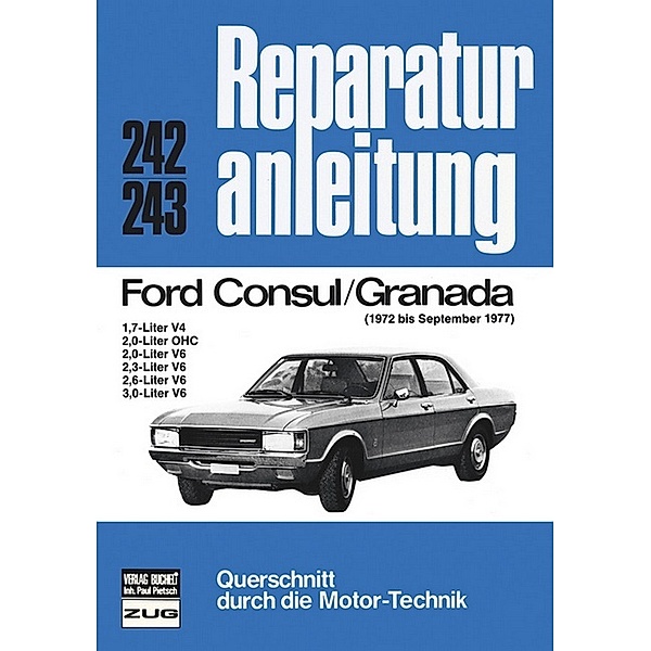 Reparaturanleitung / 242/43 / Ford Consul/Granada 200/230.4  ab 08/73 - 76