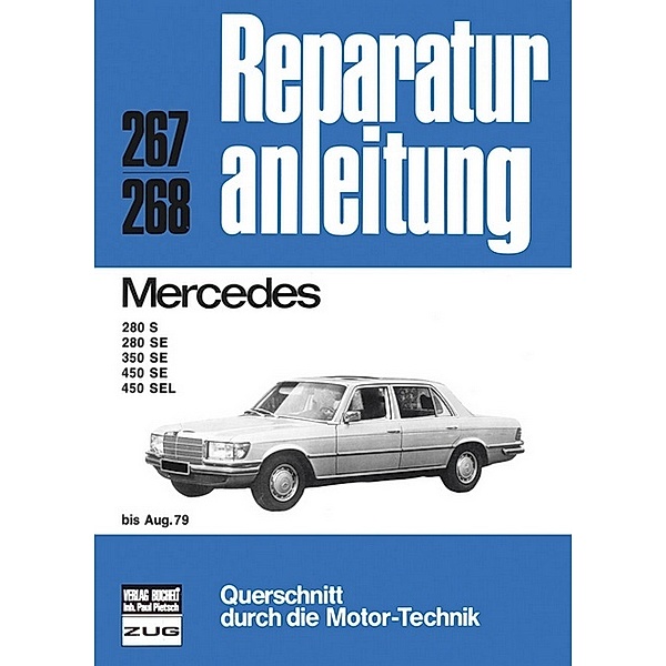 Reparaturanleitung / 267/68 / Mercedes 280/350/450  bis 8/79