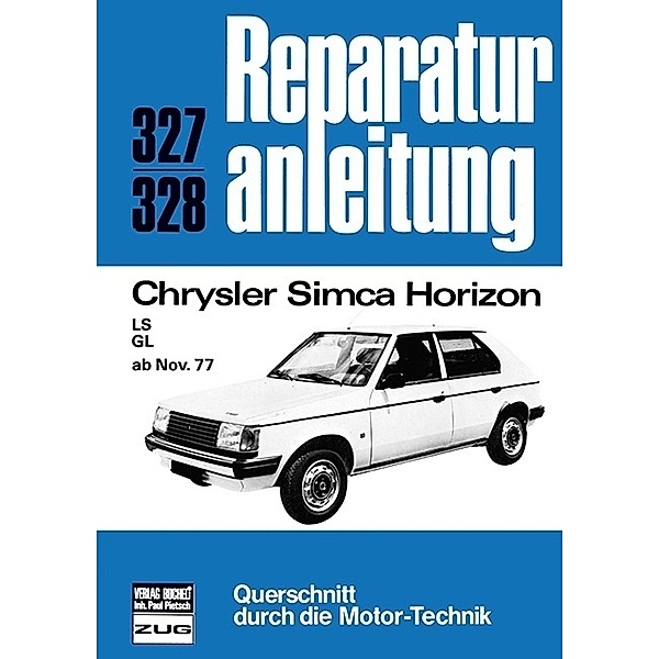 Reparaturanleitung / 327/28 / Chrysler Simca Horizon