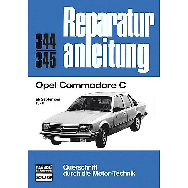 Reparaturanleitung / 344/45 / Opel Commodore C   ab  09/1978