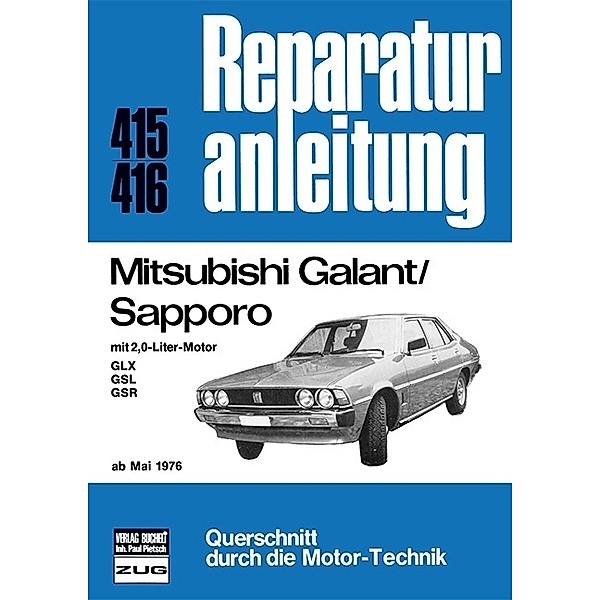 Reparaturanleitung / 415/16 / Mitsubishi Galant/Sapporo Mai 1976