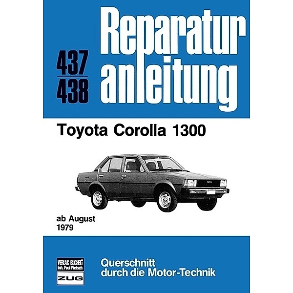 Reparaturanleitung / 437/38 / Toyota Corolla 1300