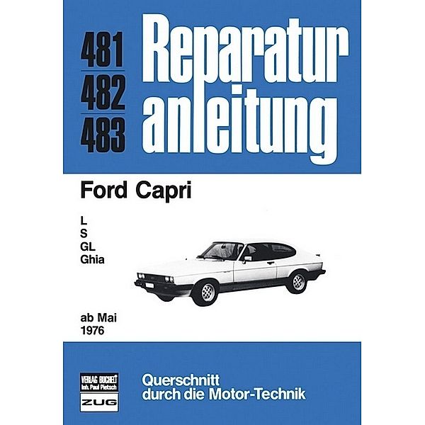 Reparaturanleitung / 481-83 / Ford Capri  ab  05/1976